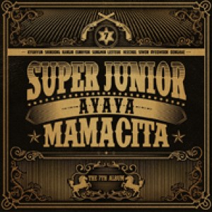Super Junior - Mamacita Type A